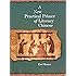 A New Practical Primer of Literary Chinese (Harvard East Asian Monographs)