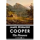 The Pioneers: Or, The Sources of the Susquehanna (Leatherstocking Tales Book 1)