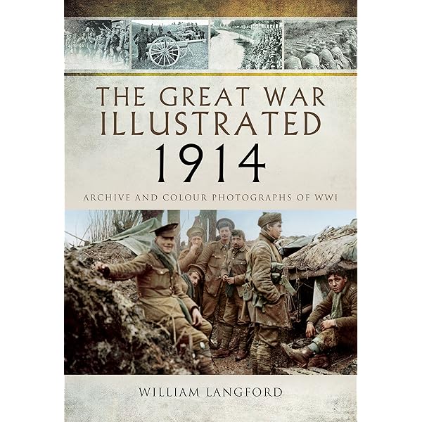 The Great War Illustrated 1918: Archive and Colour