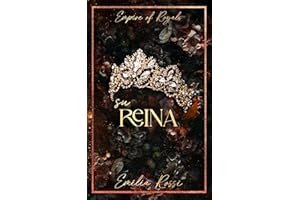 Su Reina: Romance de Mafia (Imperio de Realeza nº 3) (Spanish Edition)