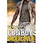 Cowboy, Undercover (Lazy S Ranch Book 4)