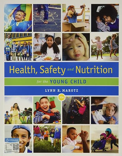 Health, Safety, and Nutrition for the Young Child (MindTap Course List ...