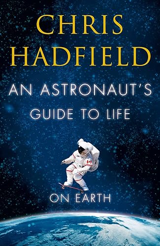#98 — An Astronaut's Guide to Life on Earth