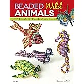 Beaded Wild Animals: Puffy Critters for Key Chains, Dangles, and Jewelry (Design Originals) 10 Projects include Butterflies,