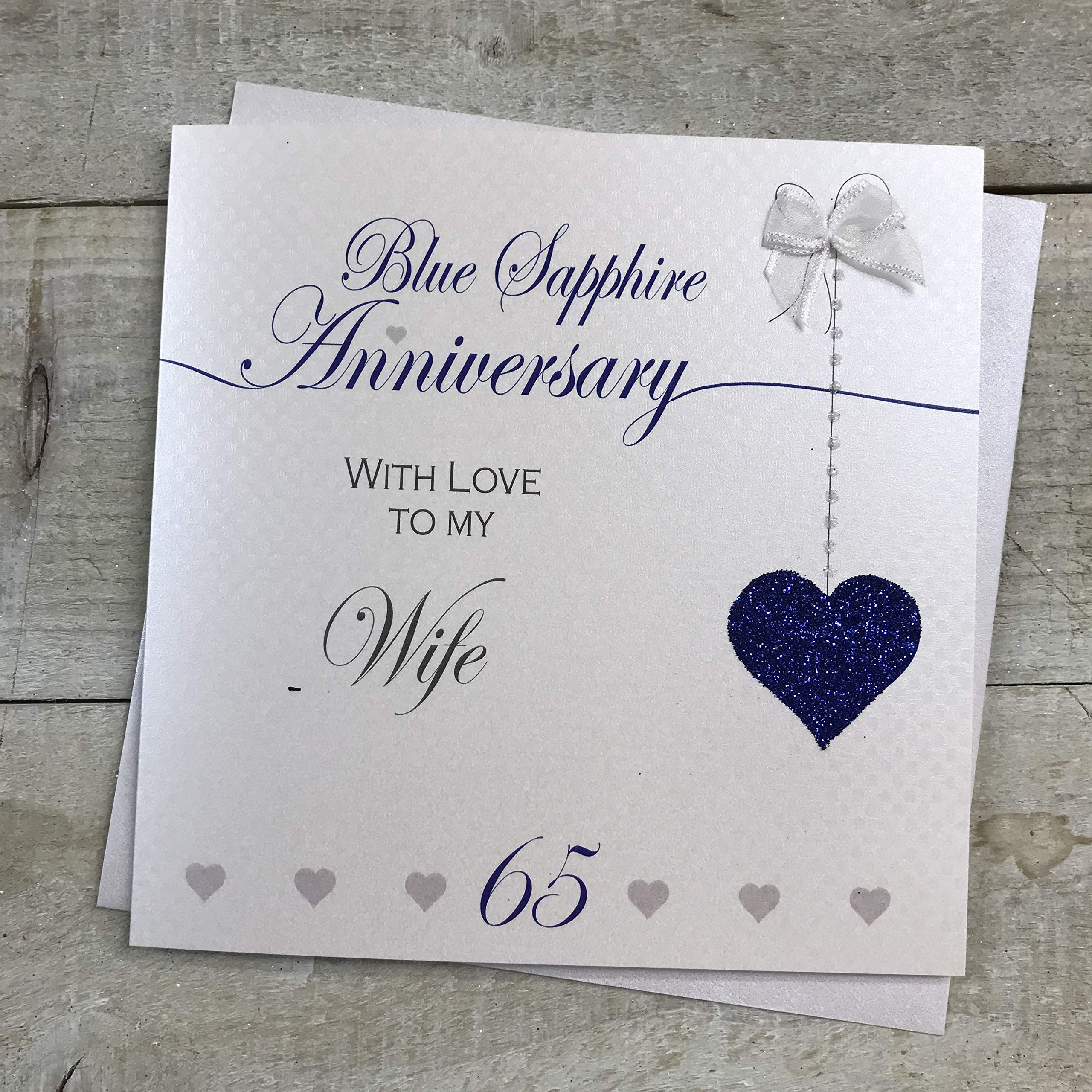 Wife 65th Blue Sapphire Wedding Anniversary Handmade Card - Love Lines - by WHITE COTTON CARDS LLA65W,16cm x 16cm