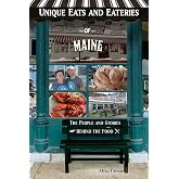 Unique Eats and Eateries of Maine