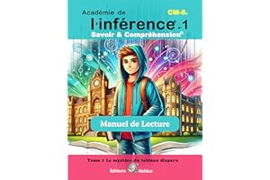 Académie de l’Inférence - Savoir & Compréhension - Manuel de lecture - Tome 1 - DYS: Le mystère du tableau disparu - CM1 CM2 