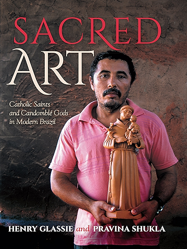 Download Sacred Art: Catholic Saints and Candomble Gods in Modern Brazil (English Edition) PDF