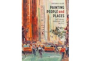 Painting People and Places: Capturing Everyday Life in Oils