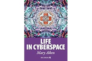 Life in Cyberspace (Big Ideas Book 5)