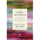 The Dark Interval: Letters on Loss, Grief, and Transformation (Modern Library Classics)