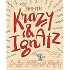 The George Herriman Library: Krazy & Ignatz 1919–1921: Krazy & Ignatz 1919-1921