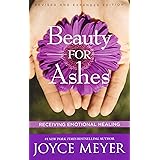 Beauty for Ashes: Receiving Emotional Healing