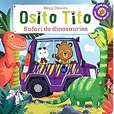 Osito Tito. Safari de dinosaurios (Spanish Edition)