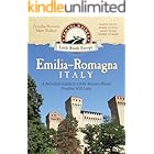 Emilia-Romagna, Italy: A Personal Guide to Little-Known Places Foodies Will Love