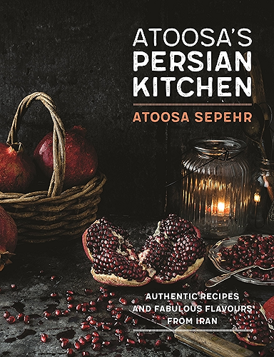 Download From a Persian Kitchen: Authentic recipes and fabulous flavours from Iran (English Edition) PDF