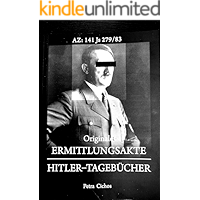 Originale Ermittlungsakte Hitler-Tagebücher (Ermittlungsakte Mordakte) (German Edition) book cover Originale Ermittlungsakte Hitler-Tagebücher (Ermittlungsakte Mordakte) (German Edition) book cover
