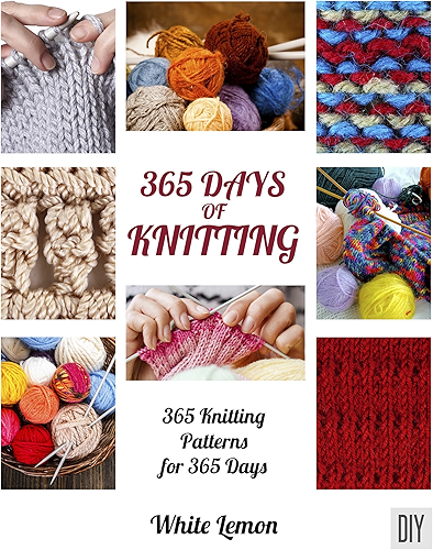 Download 365 Days of Knitting : 365 Knitting Patterns for 365 Days (English Edition) PDF