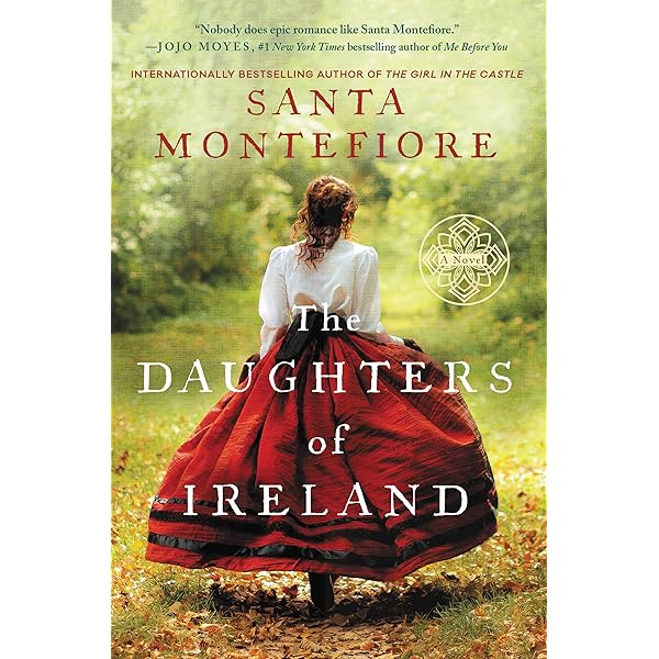 The Daughters Of Ireland Deverill Chronicles Book 2 Kindle Edition By Montefiore Santa Literature Fiction Kindle Ebooks Amazon Com