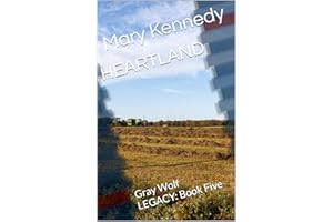 HEARTLAND: Gray Wolf LEGACY: Book Five