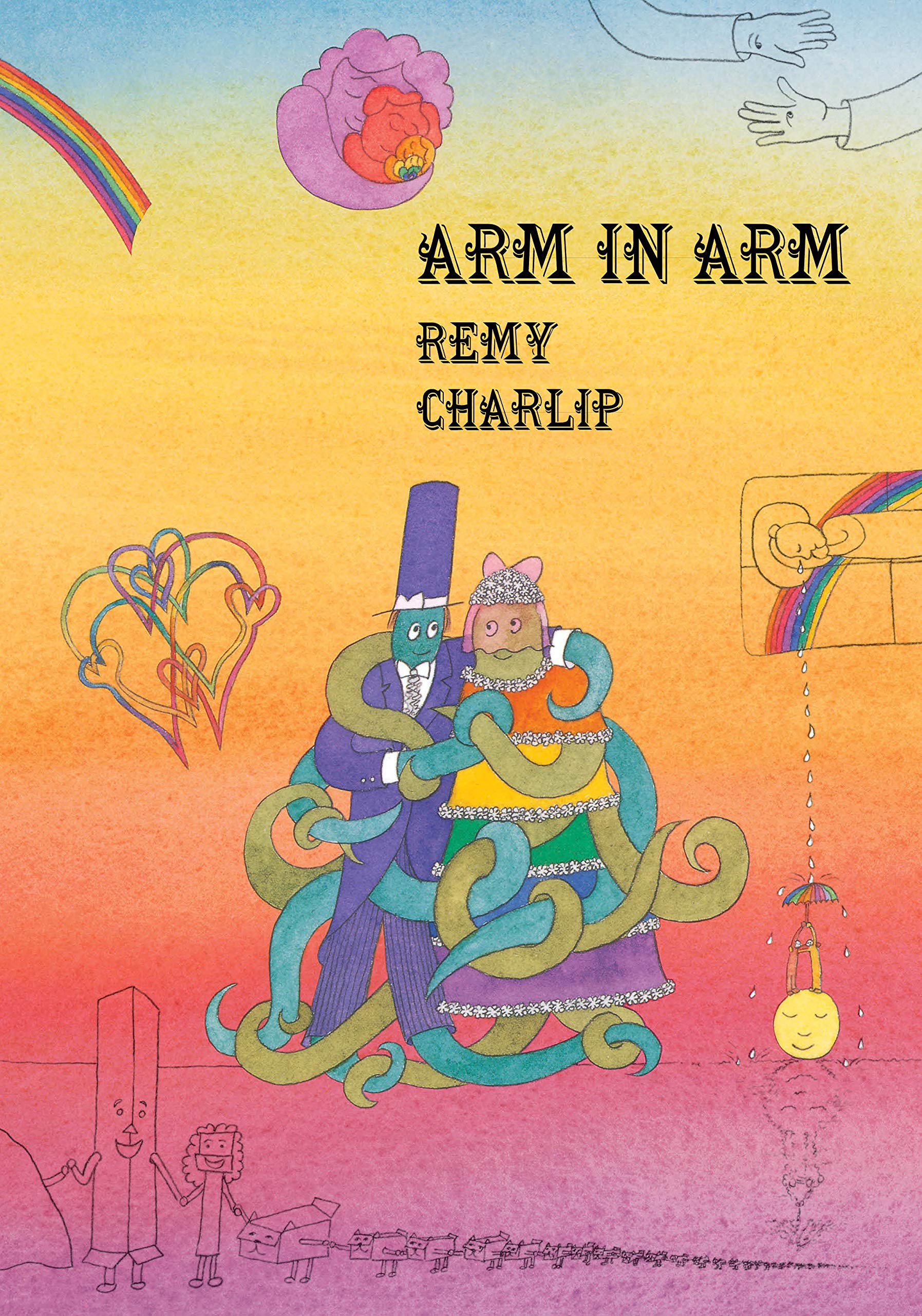 Amazon Com Arm In Arm A Collection Of Connections Endless Tales Reiterations And Other Echolalia New York Review Children S Collection Charlip Remy Books
