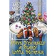 Have Yourself a Beary Little Murder (A Teddy Bear Mystery)