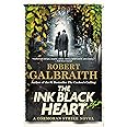 The Ink Black Heart (A Cormoran Strike Novel, 6)
