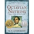 The Astonishing Life of Octavian Nothing, Traitor to the Nation, Volume II: The Kingdom on the Waves