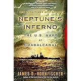 Neptune's Inferno: The U.S. Navy at Guadalcanal