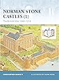 Fortress 13: Norman Stone Castles (1) The British Isles 1066-1216