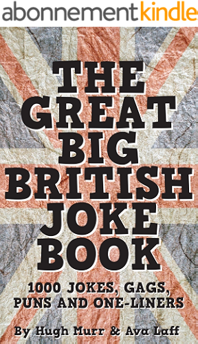 Download The Great Big British Joke Book: 1000 Jokes, Puns, Gags and One-Liners (English Edition) PDF