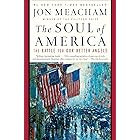 The Soul of America: The Battle for Our Better Angels