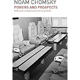 Powers and Prospects: Reflections on Nature and the Social Order