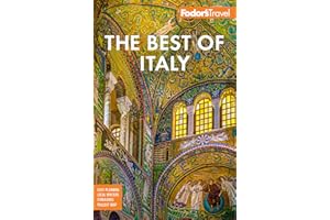 Fodor's Best of Italy: With Rome, Florence, Venice & the Top Spots in Between