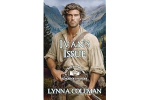 Ivan's Issue: Mountain Men - Echoes of Thunder