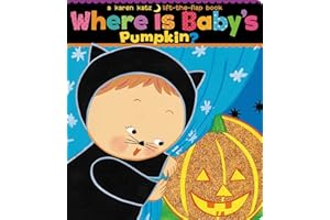 Where Is Baby's Pumpkin? (Karen Katz Lift-the-Flap Books)