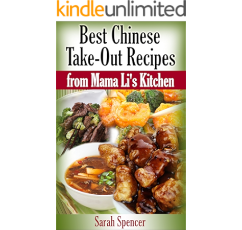 Best Chinese Take Out Recipes From Mama Li S Kitchen Kindle Edition By Spencer Sarah Kramer Marjorie Cookbooks Food Wine Kindle Ebooks Amazon Com