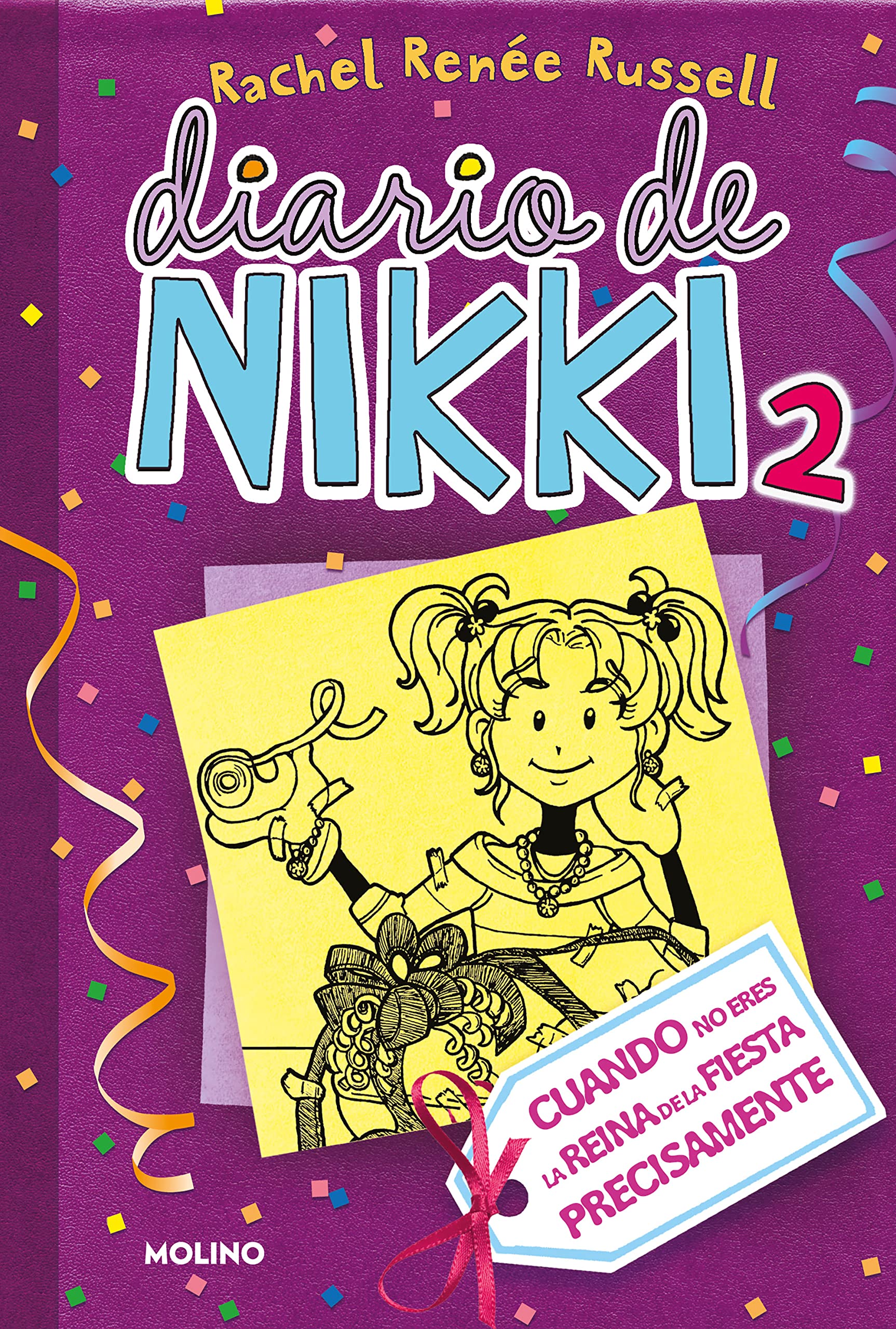 Portada de Diario de Nikki 2: Crónicas de una chica que no es precisamente la reina de la fiesta