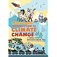 The Cartoon Introduction to Climate Change