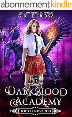 Download Darkblood Academy: Book One: Half-Blood (A Supernatural Academy Series) (English Edition) PDF