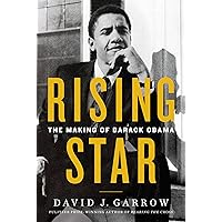 Rising Star: The Making of Barack Obama