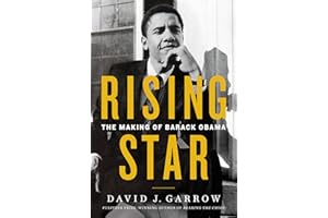 Rising Star: The Making of Barack Obama