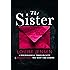 The Sister: A psychological thriller with a brilliant twist you won't see coming