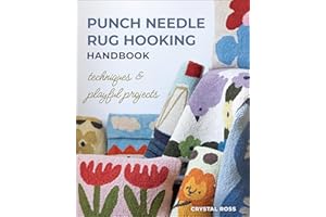 Punch Needle Rug Hooking Handbook: Techniques & Playful Projects