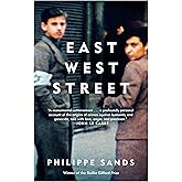 East West Street: On the Origins of "Genocide" and "Crimes Against Humanity"