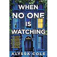 When No One Is Watching: A Thriller book cover