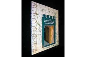 Cover To Cover: Creative Techniques For Making Beautiful Books, Journals & Albums