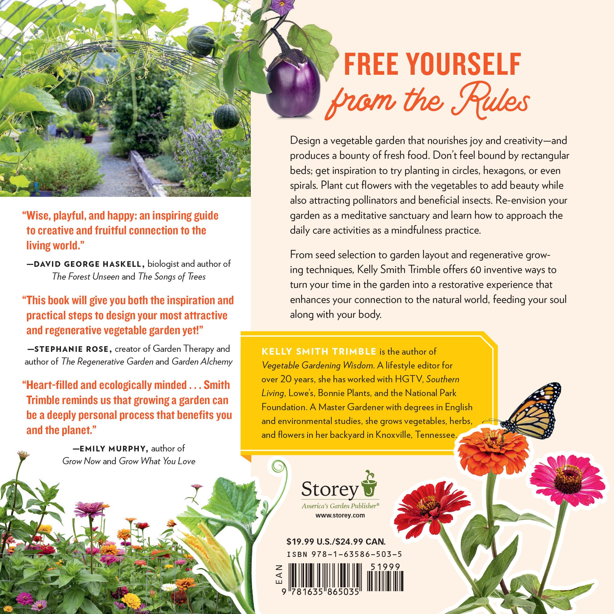The Creative Vegetable Gardener: 60 Ways to Cultivate Joy, Playfulness, and Beauty along with a Bounty of Food