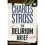 The Delirium Brief: A Laundry Files Novel
