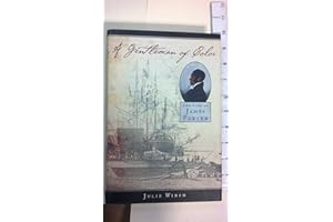 A Gentleman of Color: The Life of James Forten